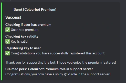 The bot showing a user that their account has been activated as a premium account successfully